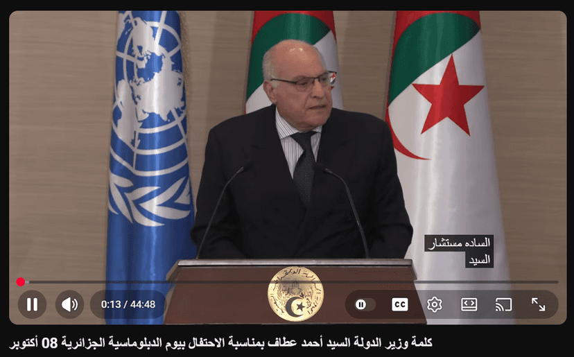 Statement by Mr. Ahmed Attaf on the occasion of the joint celebration of Algerian Diplomacy Day and the 81st anniversary of the United Nations